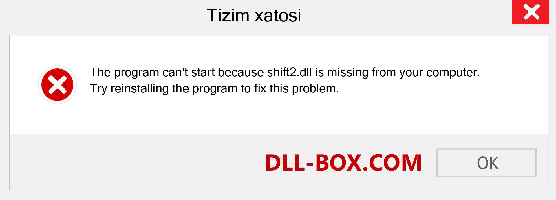 shift2.dll fayli yo'qolganmi?. Windows 7, 8, 10 uchun yuklab olish - Windowsda shift2 dll etishmayotgan xatoni tuzating, rasmlar, rasmlar